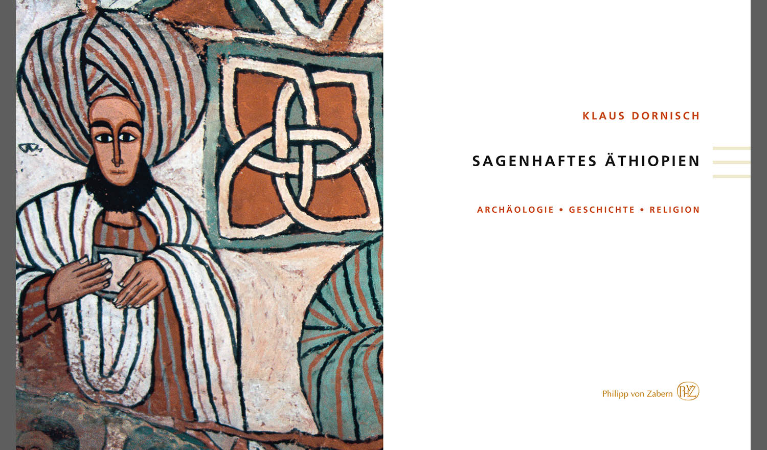 Sagenhaftes&nbsp;Äthiopien&nbsp;| Archäologie,&nbsp;Geschichte,&nbsp;Religion&nbsp;| Philipp&nbsp;von&nbsp;Zabern