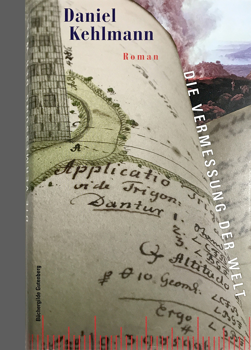 Daniel Kehlmann<br>»Die Vermessung der Welt«<br>Leinenband mit Schutzumschlag<br>&nbsp